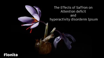 evaluating-the-efficacy-and-safety-of-saffron-extracts-on-attention-deficit-and-hyperactivity-disorder-adhd-treatment